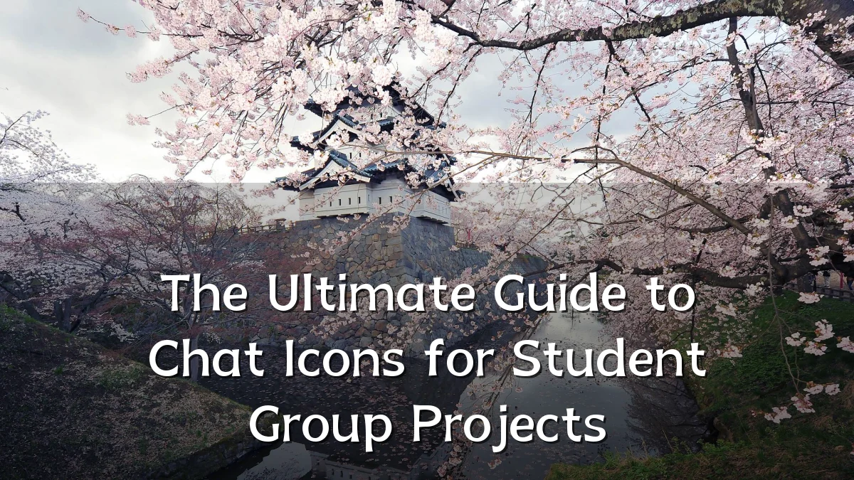 The Ultimate Guide to Chat Icons for Student Group Projects